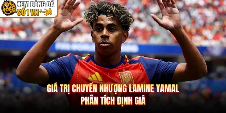 Giá Trị Chuyển Nhượng Lamine Yamal - Phân Tích Định Giá